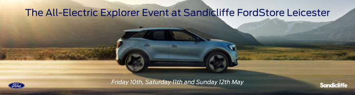 The Ford All-Electric Explorer at the Sandicliffe FordStore Leicester | Sandicliffe